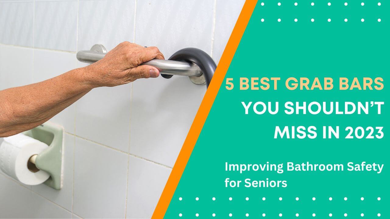 5 Best Grab Bars Featured Image