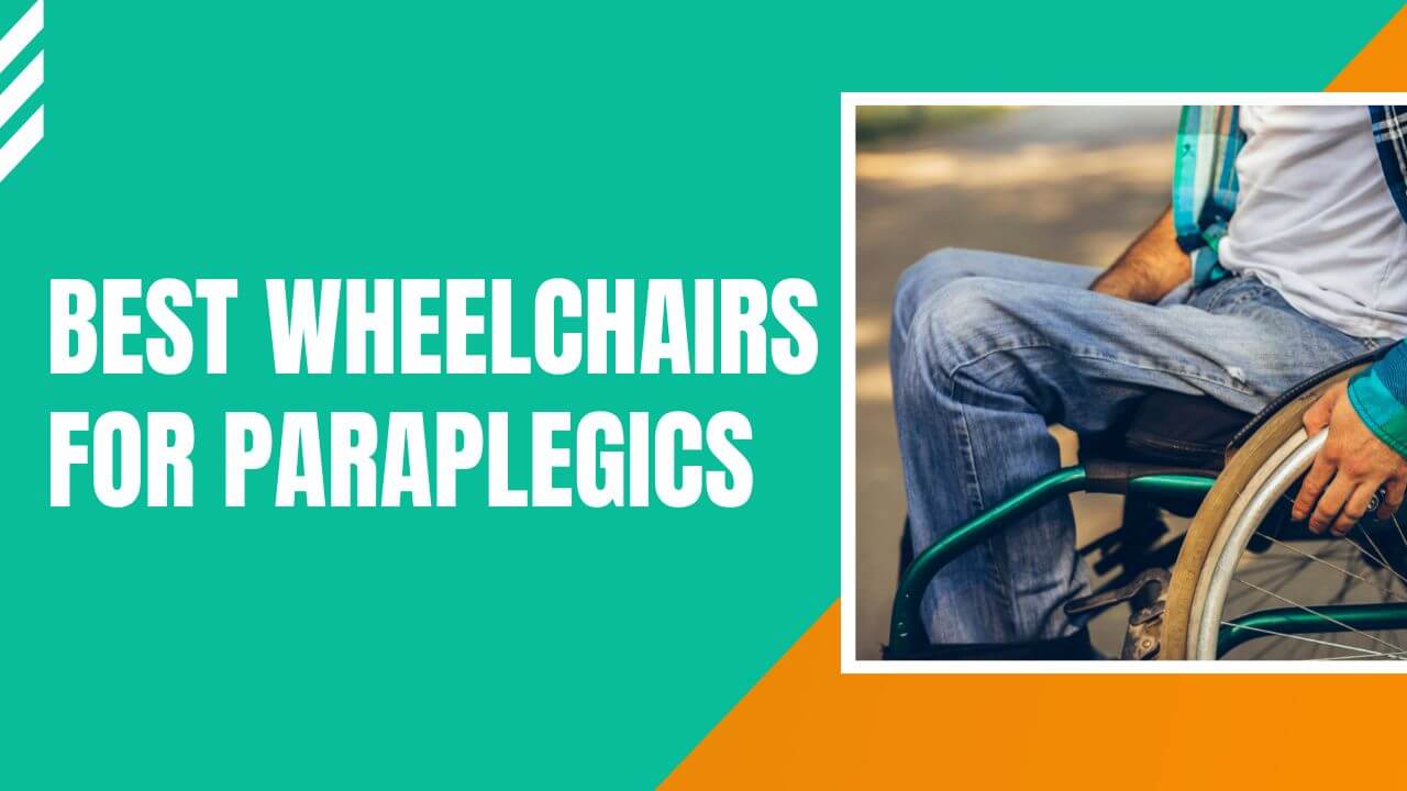 The 7 Best Wheelchairs for Paraplegics Featured Image