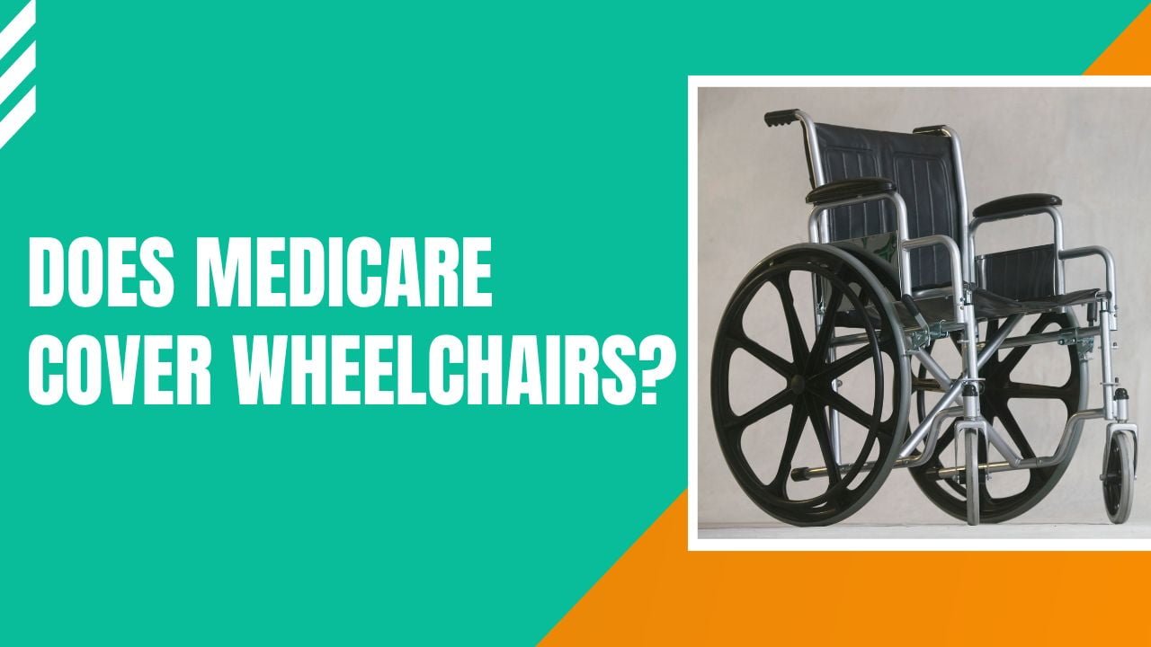 Navigating Medicare Coverage for Wheelchairs Requirements, Types, and