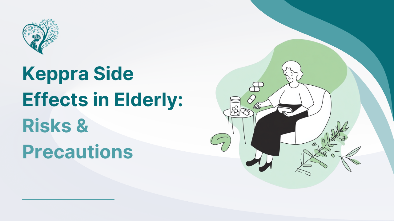 Keppra Side Effects in Elderly