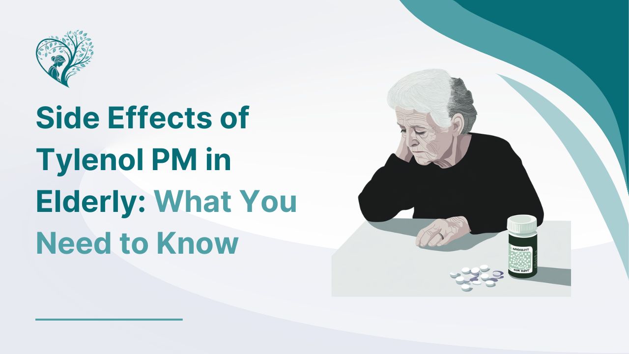 Side Effects of Tylenol PM in Elderly