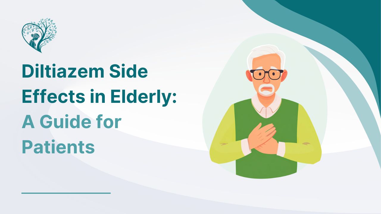 Diltiazem Side Effects in Elderly