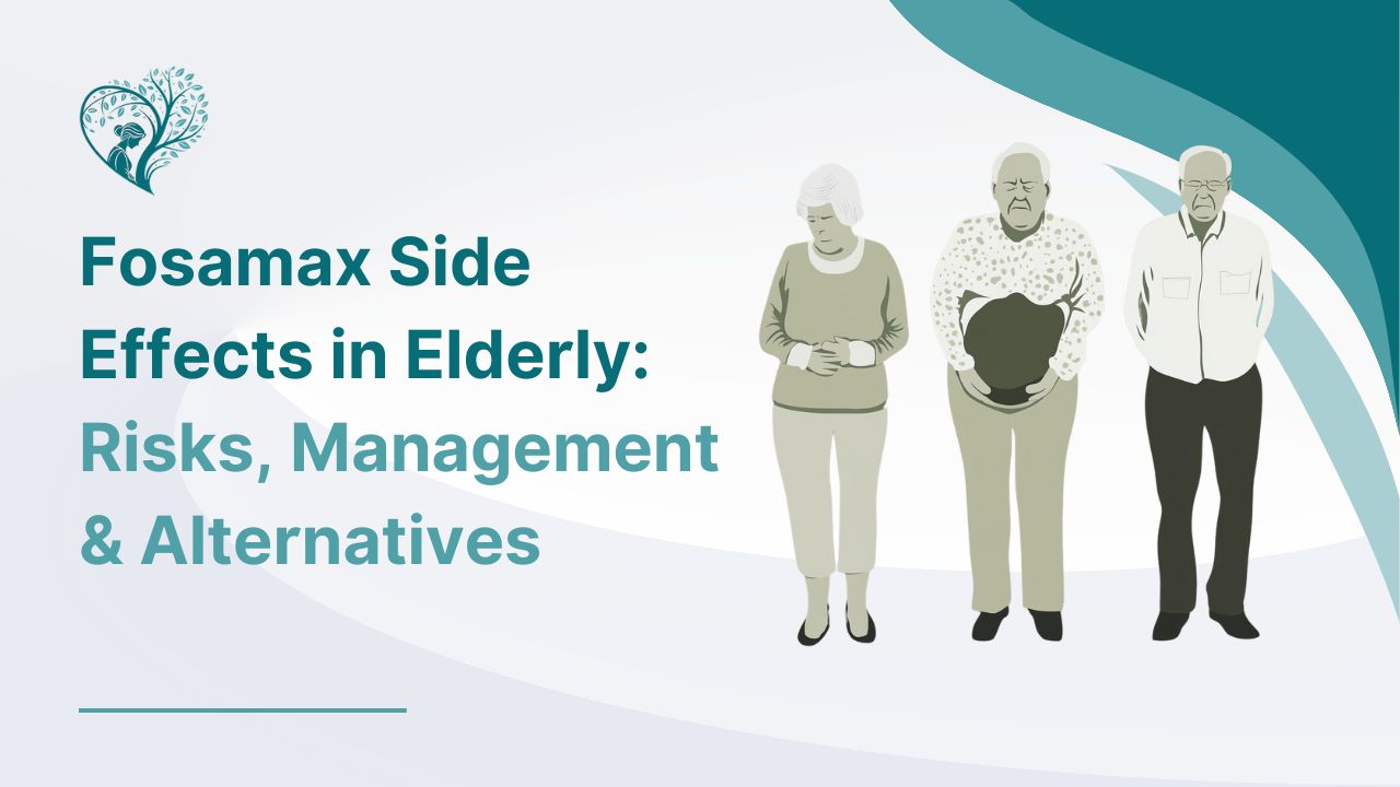 Fosamax Side Effects in Elderly